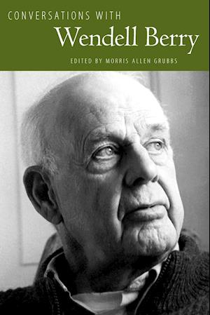 Conversations with Wendell Berry