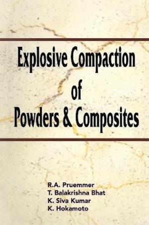 Explosive Compaction of Powders and Composites