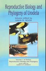 Reproductive Biology and Phylogeny of Urodela