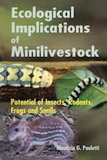Ecological Implications of Minilivestock