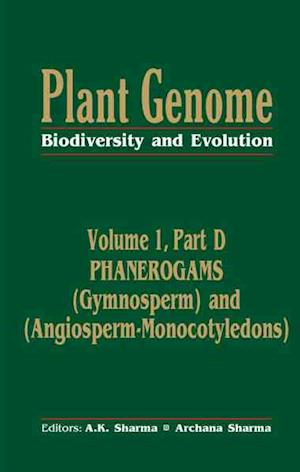 Plant Genome: Biodiversity and Evolution Vol. 1, Part D