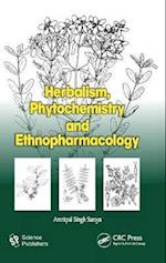 Herbalism, Phytochemistry and Ethnopharmacology