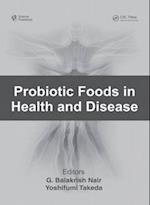 Probiotic Foods in Health and Disease