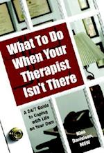 What to Do When Your Therapist Isn't There