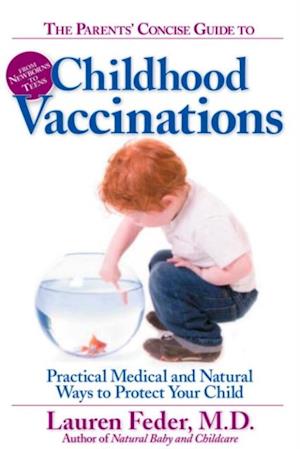 Parents' Concise Guide to Childhood Vaccinations