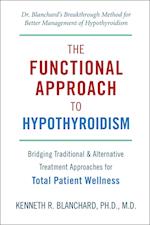 Blanchard, K:  The Functional Approach To Hypothyroidism