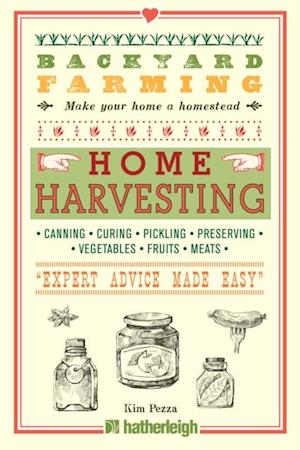 Backyard Farming: Home Harvesting