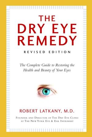 Dry Eye Remedy, Revised Edition