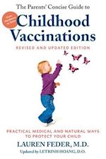The Parents' Concise Guide to Childhood Vaccinations, Second Edition