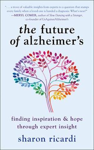 The Future of Alzheimer's