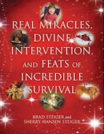 Steiger, B:  Real Miracles, Divine, Intervention And Feats O