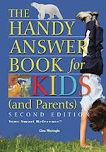 Misiroglu, G:  The Handy Answer Book For Kids (and Parents)