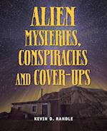 Alien Mysteries, Conspiracies And Cover-ups