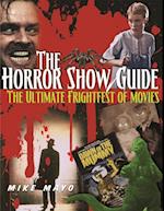 Horror Show Guide