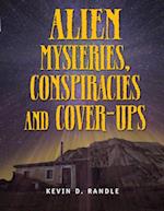 Alien Mysteries, Conspiracies and Cover-Ups