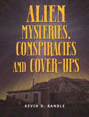 Alien Mysteries, Conspiracies and Cover-Ups