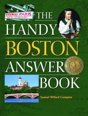 Handy Boston Answer Book