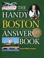 Handy Boston Answer Book