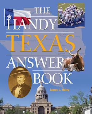 The Handy Texas Answer Book