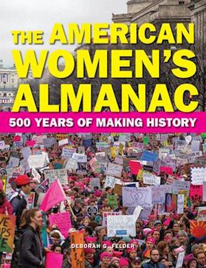 The American Women's Almanac : 500 Years of Making History