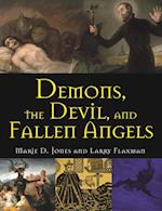 Demons, the Devil, and Fallen Angels