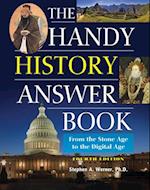 The Handy History Answer Book : From the Stone Age to the Digital Age 
