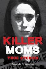 Killer Moms