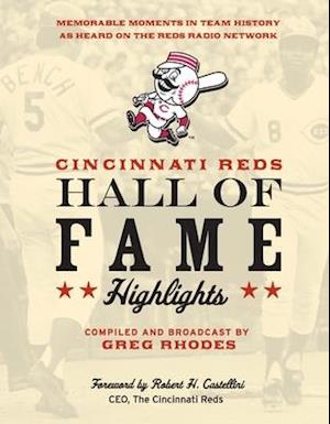 Cincinnati Reds Hall of Fame Highlights