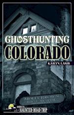 Ghosthunting Colorado