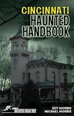 Cincinnati Haunted Handbook