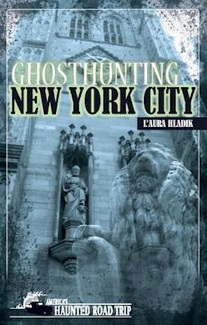 Ghosthunting New York City