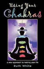 Using Your Chakras