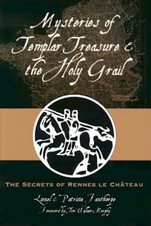 Mysteries of Templar Treasure & the Holy Grail