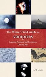 Weiser Field Guide to Vampires