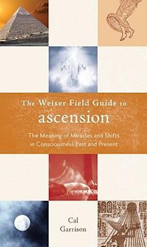 Weiser Field Guide to Ascension