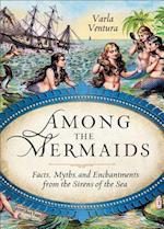 Among the Mermaids