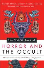 Weiser Book of Horror and the Occult