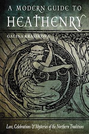 A Modern Guide to Heathenry