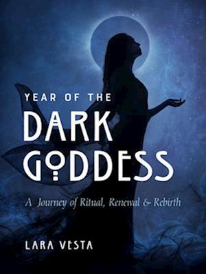 Year of the Dark Goddess