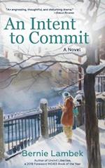 An Intent to Commit: A Novel 
