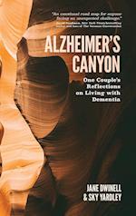 Alzheimer's Canyon: One Couple's Reflections on Living with Dementia 