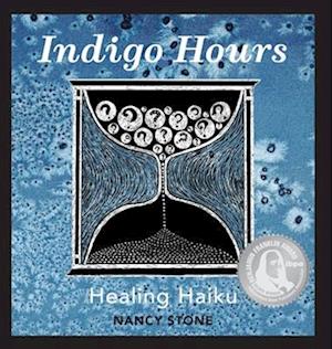 Indigo Hours: Healing Haiku