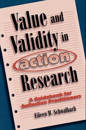 Value and Validity in Action Research