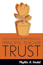 Solutions for Promoting Principal-Teacher Trust