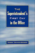 The Superintendent's First Day in the Office