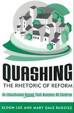 Quashing the Rhetoric of Reform