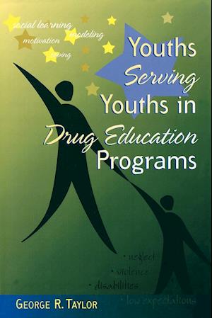 Youths Serving Youths in Drug Education Programs