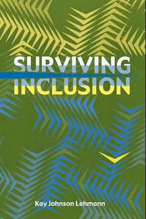 Surviving Inclusion