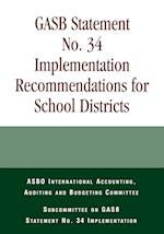 Gasb Statement No. 34 Implementation Recommendations for School Districts