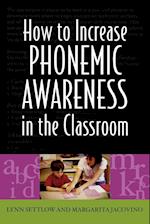 How to Increase Phonemic Awareness in the Classroom